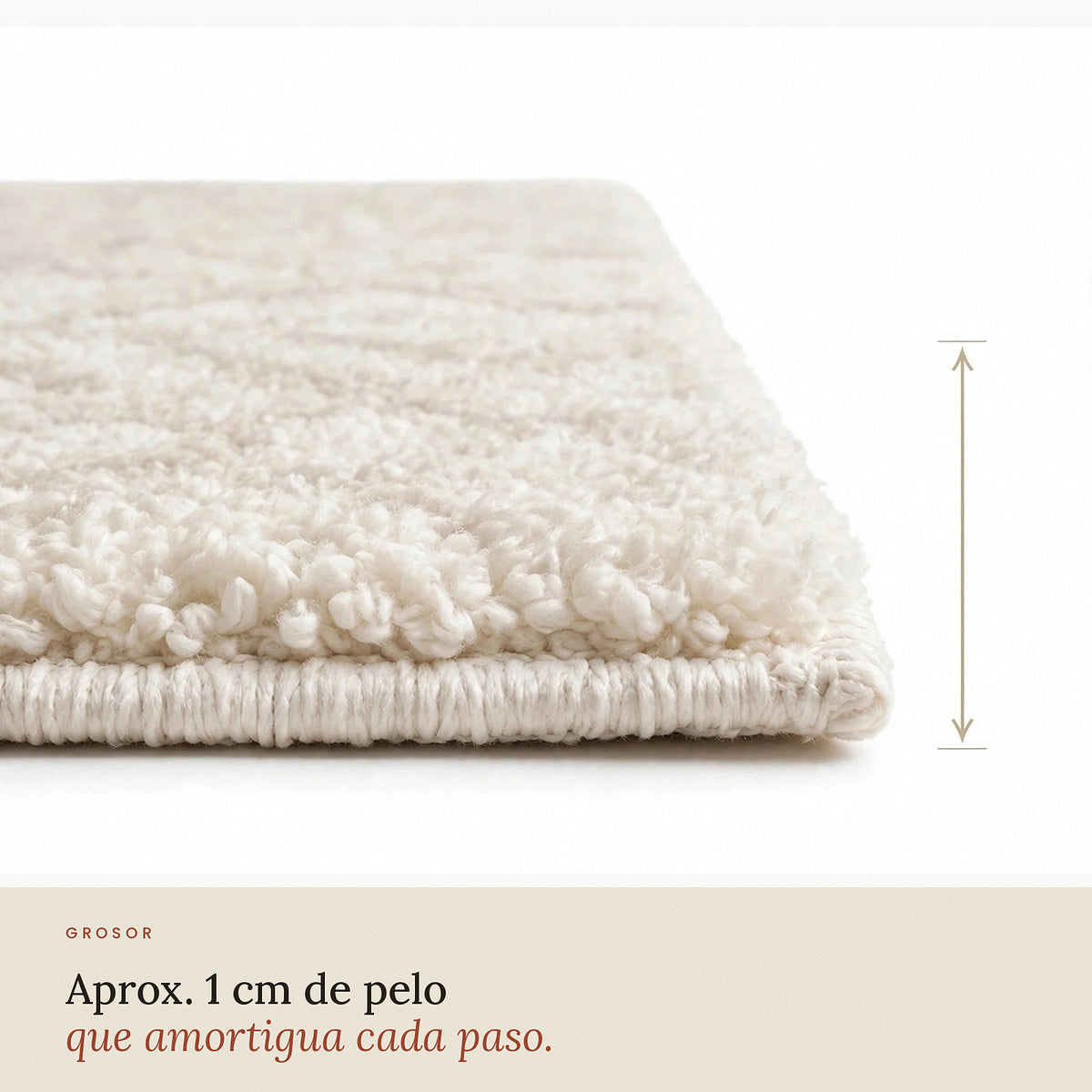 Grosor de aproximadamente 1 cm de la alfombra crema